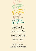 Gerald Finzi's Letters, 1915-1956