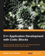 C++ Application Development with Code::Blocks