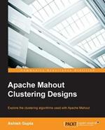 Apache Mahout Clustering Designs