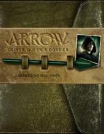 Arrow: Oliver Queen's Dossier