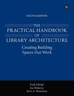 The Practical Handbook of Library Architecture