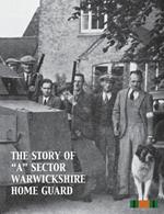 The Story of a Sector Warwickshire Home Guard