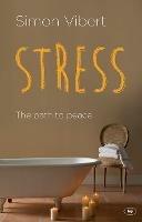 Stress: The Path To Peace