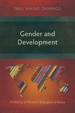 Gender and Development: A History of Women's Education in Kenya