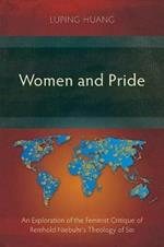 Women and Pride: An Exploration of the Feminist Critique of Reinhold Niebuhr's Theology of Sin