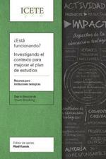 ?Esta funcionando? Investigando el contexto para mejorar el plan de estudios: Un recurso para escuelas teologicas