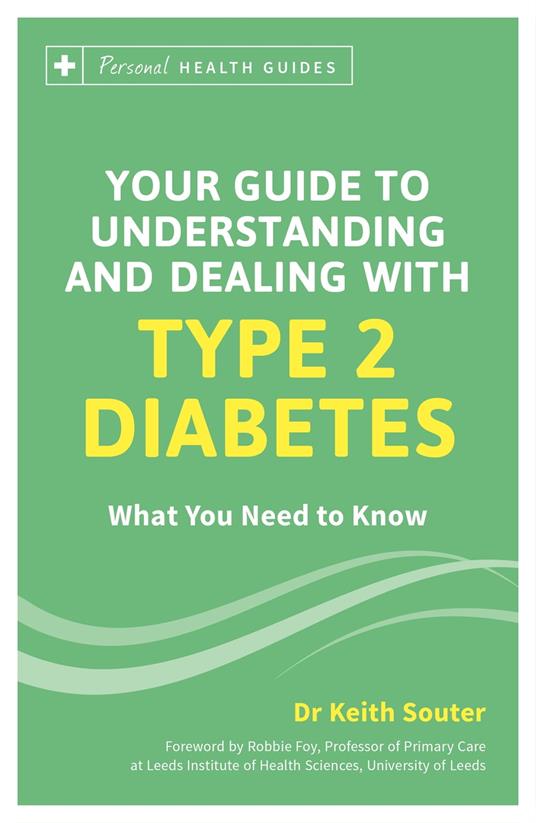 Your Guide to Understanding and Dealing with Type 2 Diabetes