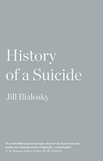 History of a Suicide: My Sister's Unfinished Life