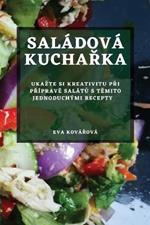 Saladova kucharka: Ukazte si kreativitu pri priprave salatu s temito jednoduchymi recepty