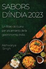 Sabors d'India 2023: Un llibre de cuina per als amants de la gastronomia india