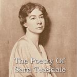 Poetry Of Sara Teasdale, The