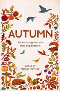 Libro in inglese Autumn: An Anthology for the Changing Seasons