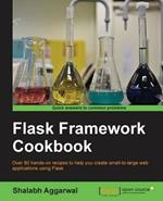 Flask Framework Cookbook