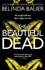 The Beautiful Dead: From the Sunday Times bestselling author of Snap