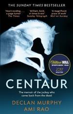 Centaur: Shortlisted For The William Hill Sports Book of the Year 2017