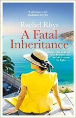 A Fatal Inheritance: 'A sizzling beach read' HEAT MAGAZINE