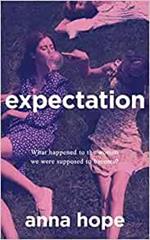 Expectation: The most razor-sharp and heartbreaking novel of the year