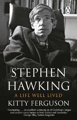 Stephen Hawking: A Life Well Lived - Kitty Ferguson - cover