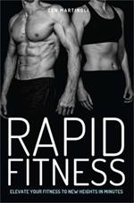 Rapid Fitness: Elevate Your Fitness to New Heights in Minutes