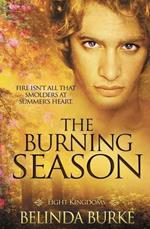 Eight Kingdoms: The Burning Season