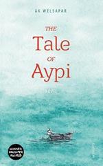 The Tale of Aypi