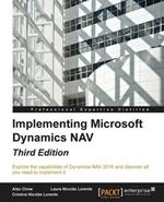 Implementing Microsoft Dynamics NAV - Third Edition