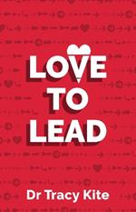 Love to Lead