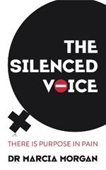 The Silenced Voice: There is Purpose in Pain