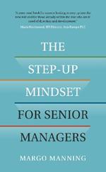 The Step-Up Mindset for Senior Managers