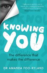 Knowing You: The difference that makes the difference