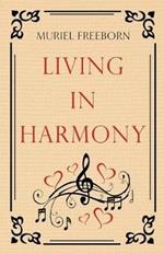 Living in Harmony