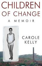 Children of Change:: A Memoir