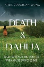 Death & Dahlia