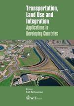 Transportation, Land Use and Integration: Applications in Developing Countries