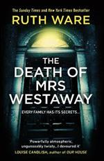 The Death of Mrs Westaway: A modern-day murder mystery from The Sunday Times Bestseller