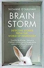 Brainstorm: Detective Stories From the World of Neurology