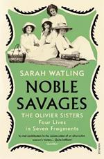 Noble Savages: The Olivier Sisters