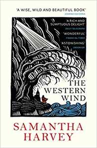 Libro in inglese The Western Wind Samantha Harvey