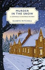 Murder in the Snow: A Cotswold Christmas Mystery