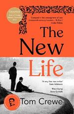 The New Life: A daring new novel about desire and the search for freedom in Victorian England