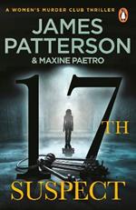 17th Suspect: A methodical killer gets personal (Women’s Murder Club 17)