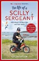 The Life of a Scilly Sergeant