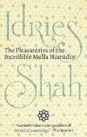 The Pleasantries of the  Incredible Mulla Nasrudin