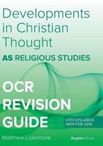 As Developments in Christian Thought: As Religious Studies for OCR