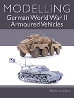 Modelling German WWII Armoured Vehicles