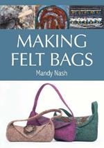 Making Felt Bags