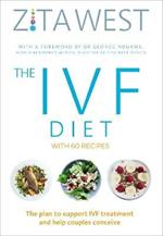 The IVF Diet: The plan to support IVF treatment and help couples conceive