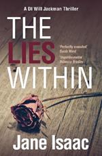 The Lies Within: shocking, page-turning crime thriller