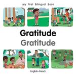 My First Bilingual Book–Gratitude (English–French)