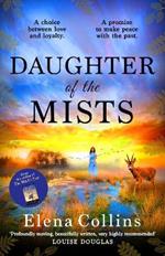 Daughter of the Mists: The BRAND NEW utterly heartbreaking and unforgettable timeslip novel from Elena Collins, author of The Witch's Tree